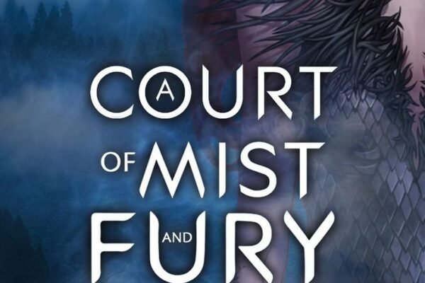 Court of Mist and Fury: